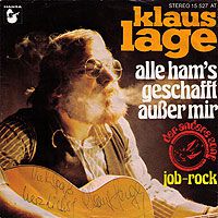 Klaus Lage - Alle ham's geschafft ausser mir