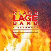 Klaus Lage - Eifersucht